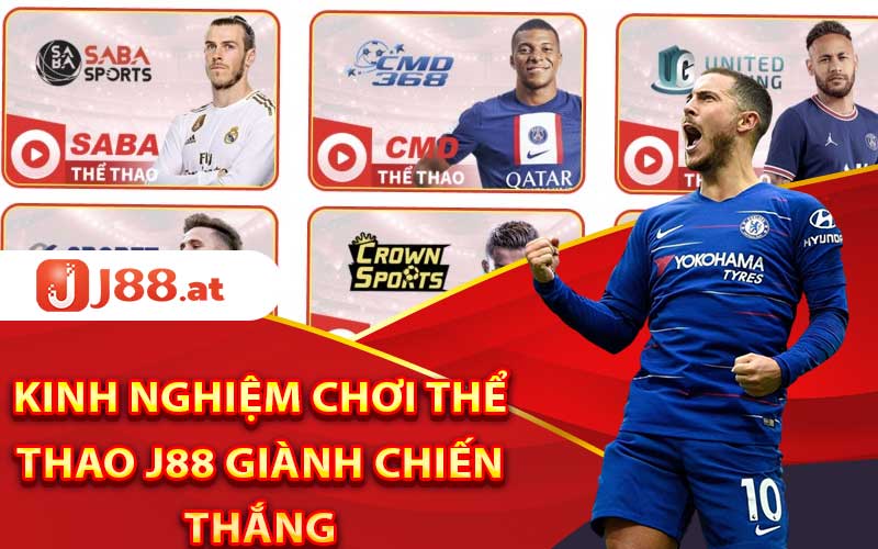 Thể Thao J88 - Thiên Đường Cá Cược Thể Thao Đẳng Cấp Số 1 3 Kinh nghiệm chơi thể thao J88 giành chiến thắng